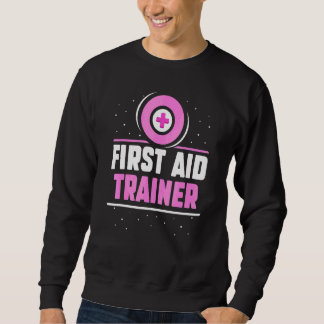 Erste Hilfe Trainer Coach Betreuung Notfall Sweatshirt