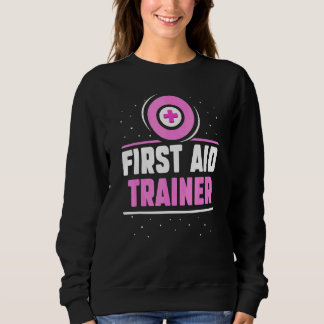 Erste Hilfe Trainer Coach Betreuung Notfall Sweatshirt