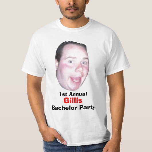Erste jährliche Gillis-Bachelor-Party T-Shirt (Vorderseite)