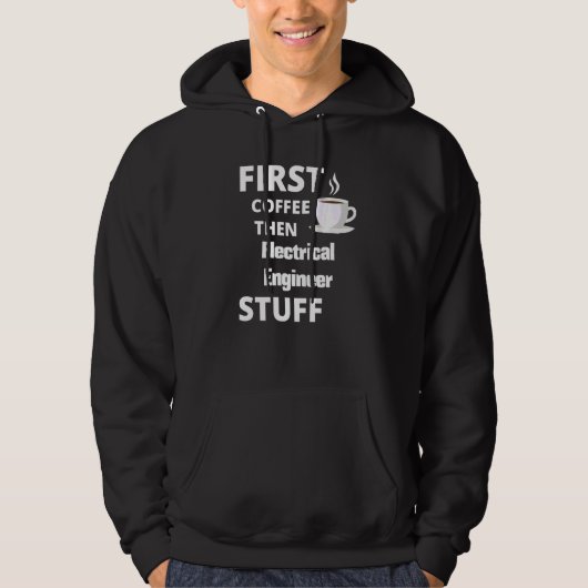 Erste Kaffeemaschine, dann Job Stuff Hoodie (Vorderseite)