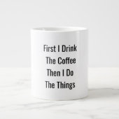 Erste Kaffeepause Dann Dinge - Motivierend Tasse (Vorderseite)