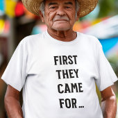 ERSTE KAMEN SIE FÜR ... T-Shirt