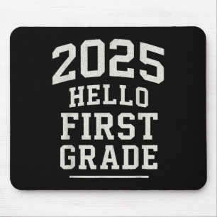 Erste Klasse 2025 Zurück zur Schule Hallo Erste Kl Mousepad