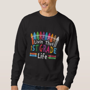Erste Klasse Leben zurück zum Schullehrer Kid Squa Sweatshirt