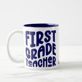 Erste Klasse Lehrer Navy Blauer Text Zweifarbige Tasse