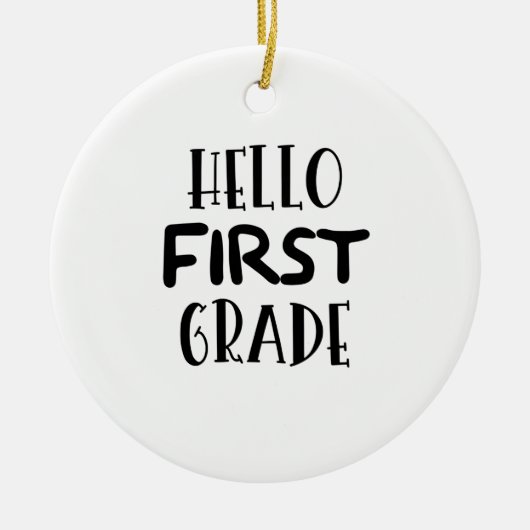 Erste Klasse zurück zur Schule Hello 1 Klasse Lehr Keramik Ornament (Vorne)