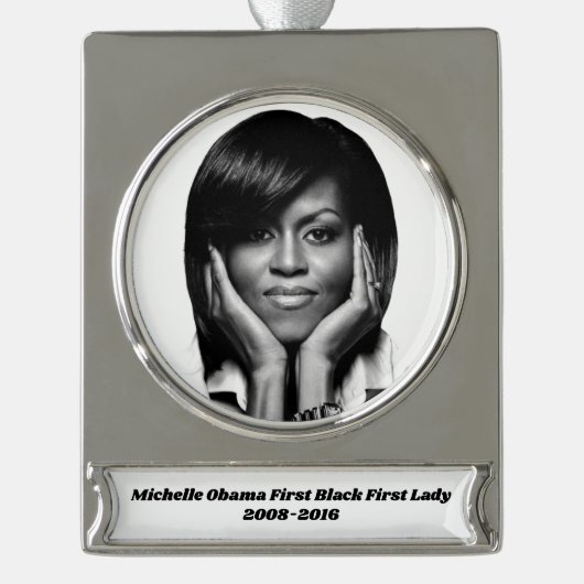 ERSTE LADY MICHELLE OBAMA-Zierkunst Banner-Ornament Silber (Vorderseite)