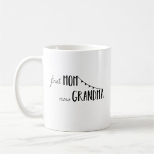 Erste Mama-jetzt Großmutter - Kaffeetasse