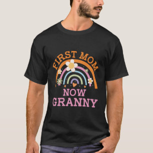 Erste Mama jetzt Großmutter Muttertag Großmutter E T-Shirt
