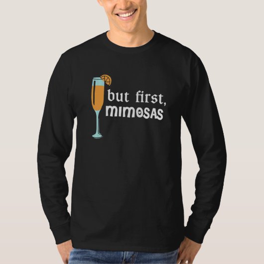 Erste Mimosas 6 T-Shirt (Vorderseite)