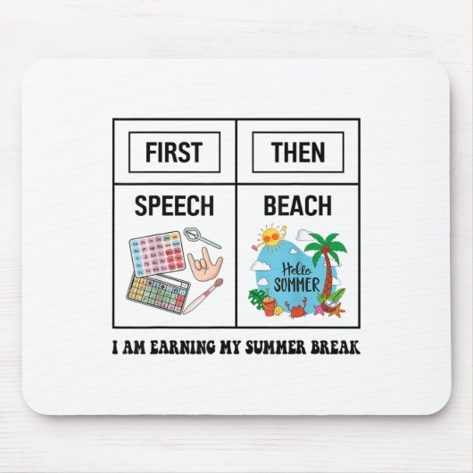 Erste Rede Dann Lustige Strand-Redetherapie Sommer Mousepad (Vorne)