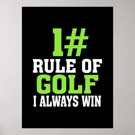 Erste Regel des Golfs Poster (Vorne)
