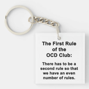 Erste Regel des OCD-Clubs Schlüsselanhänger