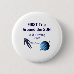 Erste Reise um die Sonne Planet Astronaut Geburtst Button