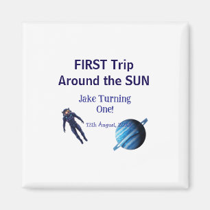 Erste Reise um die Sonne Planet Astronaut Geburtst Magnet