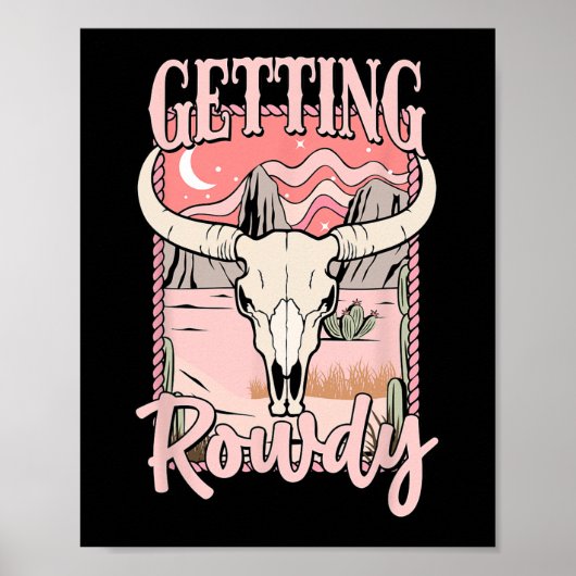 Erste Schritte Rowdy Bride Squad Western Cowgirl B Poster (Vorne)