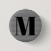 Erste Schwarz-weiße Streifen in Monogramm anpassen Button (Vorderseite)