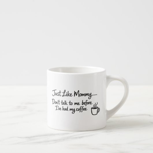 Erste Tasse Kaffee, genau wie Mami (Rechts)