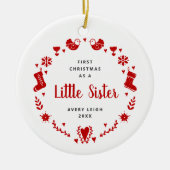 Erste Weihnachten als kleine Schwester Personalisi Keramik Ornament (Vorne)