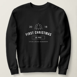 Erste Weihnachten als Miss-Schwarz-weiß-Logo Sweatshirt