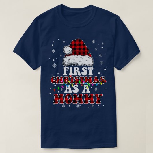 Erste Weihnachten als Mommy Weihnachtsmannmütze Re T-Shirt (Design vorne)