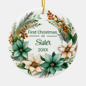Erste Weihnachten als Schwester White Green Poinse Keramik Ornament (Vorne)