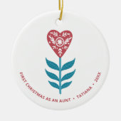 Erste Weihnachten als Tante Personalisierte Blume Keramik Ornament (Vorne)