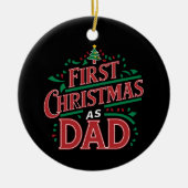 Erste Weihnachten als Vater, der Weihnachten passt Keramik Ornament (Vorne)