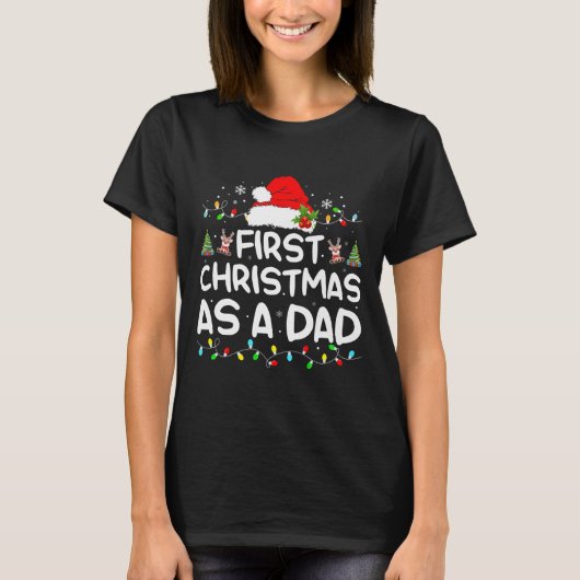 Erste Weihnachten als Vater Funny New Dad Weihnach T-Shirt (Vorderseite)