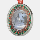 Erste Weihnachten in unserer neuen Zuhause-Foto-Fa Ornament Aus Metall (Links)