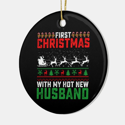 Erste Weihnachten mit meinem heißen neuen Ehemann Keramik Ornament (Links)