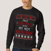 Erste Weihnachten mit meinem heißen neuen Ehemann Sweatshirt (Vorderseite)