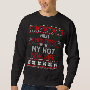 Erste Weihnachten mit meiner neuen Ehefrau Verheir Sweatshirt