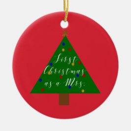 Erste Weihnachtsfeier als Frau Personalisierte Orn Keramik Ornament