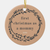 Erste Weihnachtsfeier als Mommy Personalisiert Boh Keramik Ornament (Vorne)