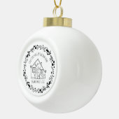 Erste Weihnachtsfeier Neue Zuhause Schwarz-weißes Keramik Kugel-Ornament (Rechts)