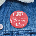 Erste Weihnachtszeit als Mama, die auf Weißtext ab Button<br><div class="desc">Dieser rote Knopf eignet sich perfekt für personalisierte Weihnachtskonfektionen in Familienatmosphäre. Es steht "Erste Weihnachten als Mama" in einem weißen,  modernen Schriftart. Für weitere Anpassungen oder andere passende Artikel,  kontaktieren Sie mich bitte.</div>