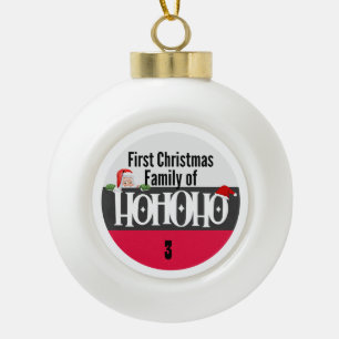 Erste Weihnachtszeit Ho Ho Ho Familie personalize Keramik Kugel-Ornament