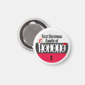 Erste Weihnachtszeit Ho Ho Ho Familie personalize Magnet (Vorderseite/Rückseite)