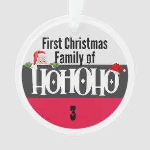 Erste Weihnachtszeit Ho Ho Ho Familie personalize Ornament