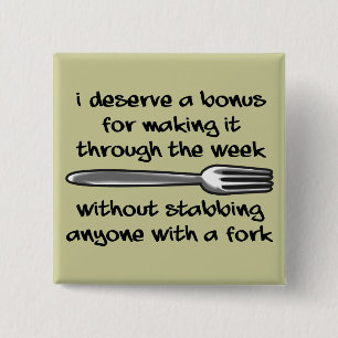 Erstechen jedermann mit einem Gabel-lustigen Button