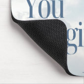 'Erstelle das Leben, das du dir vorstellst' Sanfte Mousepad (Ecke)