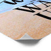 Erstelle das Leben, das du nicht warten kannst, bi Poster (Ecke)