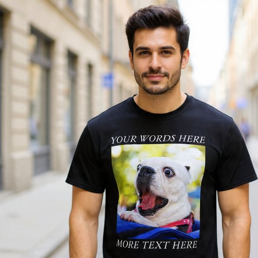Erstelle Dein eigenes Foto und Text T-Shirt
