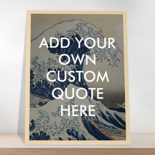 Erstelle Dein eigenes Great Wave Zitat Poster