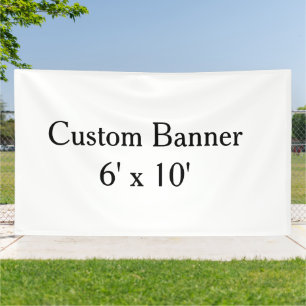 Erstelle dein eigenes personalisiertes Vinyl 6' x Banner
