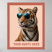 Erstelle Deinen Eigene Zitat Custom Tiger Poster (Vorne)