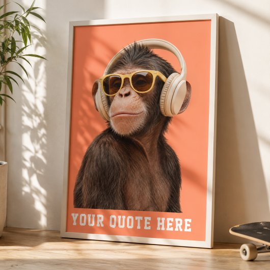 Erstelle Deinen Eigenen Zitat-Custom-Affen Poster