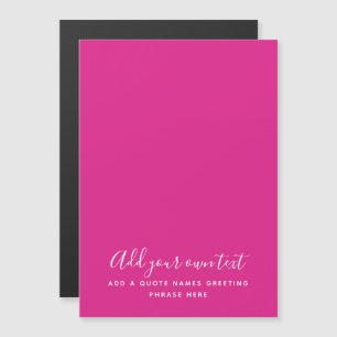 Erstelle eigenen CERISE PINK benutzerdefinierten T Magnetkarte