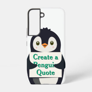 Erstelle ein Pinguin-Zitat Samsung Galaxy Hülle